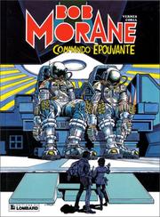 Cover of: Bob Morane, tome 10 : Commando épouvante