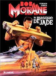 Cover of: Bob Morane, tome 24 : Le Masque de Jade