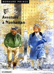Cover of: Bernard Prince, tome 4 : Aventures à Manhattan