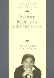 Cover of: Pierre Mertens, l'arpenteur