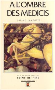 A l'ombre des Médicis by Janine Lambotte