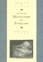 Cover of: Mes souvenirs du symbolisme