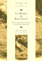 Cover of: Le monde de Rodenbach