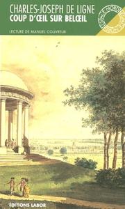 Coup d'œil sur Belœil et sur une grande partie des jardins de l'Europe by Charles Joseph, prince de Ligne