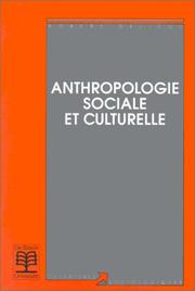 Anthropologie sociale et culturelle by Robert Deliège