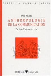 Cover of: Anthrologie de la communication: de la théorie au terrain