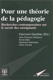 Pour une théorie de la pédagogie by Clermont Gauthier
