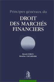 Cover of: Principes généraux du droit des marchés financiers