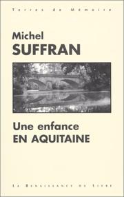 Cover of: Une enfance en Aquitaine by Michel Suffran