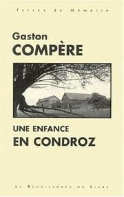 Une enfance en Condroz by Gaston Compère