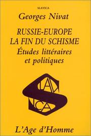 Cover of: Russie-Europe, la fin du schisme: études littéraires et politiques