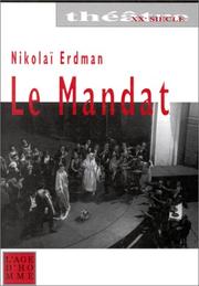 Cover of: Le Mandat: pièce en trois actes