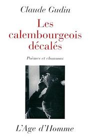 Cover of: Les calembourgeois décalés: poèmes et chansons