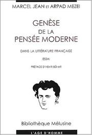Cover of: Genèse de la pensée moderne dans la littérature française by Jean, Marcel