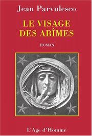 Cover of: Le Visage des abîmes by Jean Parvulesco