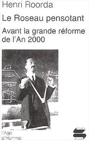 Cover of: Le roseau pensotant: suivi de, Avant la grande réforme de l'an 2000