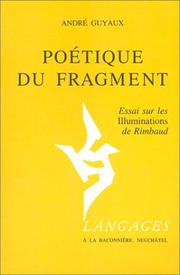 Cover of: Poétique du fragment by Andre Guyaux