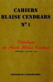 Catalogue du fonds Blaise Cendrars, Bibliothèque nationale suisse by Marius Michaud