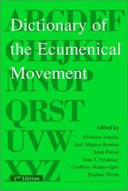 Cover of: Dictionary of the Ecumenical Movement | 