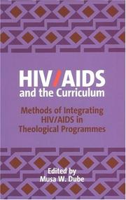 Cover of: HIV/AIDS and the curriculum by edited by Musa W. Dube.