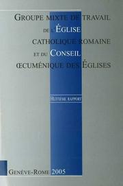 Cover of: Eighth Report of the Joint Working Group Between the Roman Catholic Church And the World Council of Churches