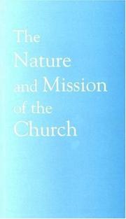 Cover of: The Nature And Mission of the Church: A Stage on the Way to a Common Statement, Faith And Order No. 198 (Faith and Order Paper)