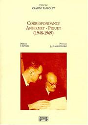 Cover of: Correspondance E. Ansermet-J.-Claude Piguet (1948-1969) by Ernest Ansermet