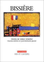 Bissiere by Serge Lemoine, Walter Lewino, Jean-François Jaeger