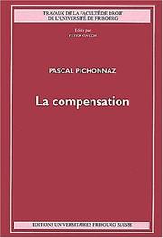 Cover of: La compensation: analyse historique et comparative des modes de compenser non conventionnels
