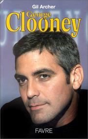 Cover of: George Clooney by Gil Archer