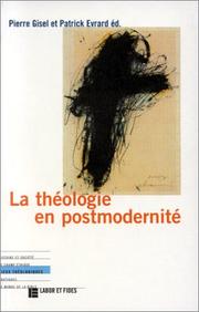 Cover of: La théologie en postmodernité: actes du 3e cycle de théologie systématique des facultés de théologie de suisse romande
