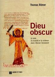 Cover of: Dieu obscur by Thomas Römer
