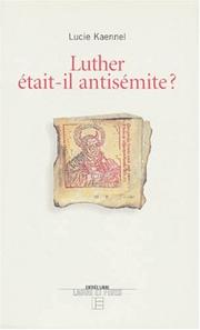 Cover of: Luther était-il antisémite?