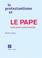 Cover of: Le protestantisme et le Pape