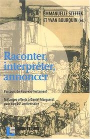 Cover of: Raconter, interpréter, annoncer by Emmanuelle Steffek et Yvan Bourquin,  éd.
