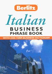 Berlitz Italian Business Phrase Book (Berlitz Business Phrase Book & Dictionary) by Berlitz Publishing Company