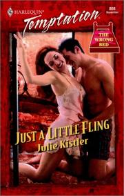 Cover of: Just A Little Fling by Julie Kistler