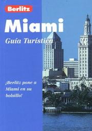 Cover of: Miami (guía turística) by Berlitz Guides, Berlitz