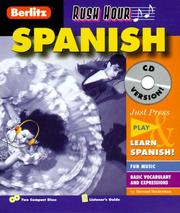 Cover of: Berlitz Rush Hour Spanish (2 CD Set with Listener's Guide)