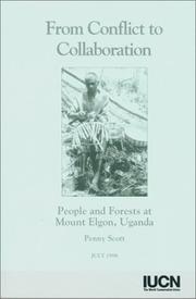 Cover of: From conflict to collaboration: people and forests at Mount Elgon, Uganda