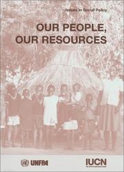 Cover of: Our People, Our Resources: Supporting Rural Communities In Participatory Action Research On Population Dynamics And The Local Environment (Issues in Social Policy)