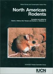Cover of: North American rodents: status survey and conservation action plan