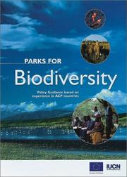 Cover of: Parks for biodiversity: policy guidance based on experience in ACP countries