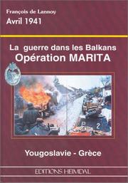 Cover of: La guerre dans les Balkans: Opération Marita