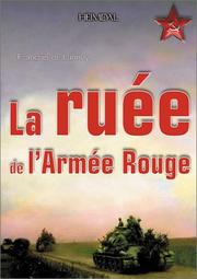 Cover of: La ruée de l'Armée rouge: opération Bagration, 29 juin-29 août 1944