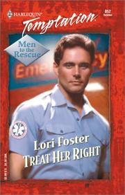 Cover of: Treat Her Right (Men To The Rescue)