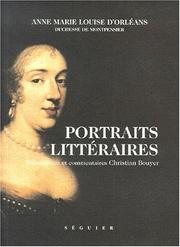 Cover of: Portraits littéraires by Montpensier, Anne-Marie-Louise d'Orléans duchesse de