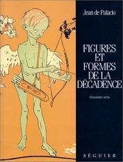 Cover of: Figures et formes de la décadence. by Jean de Palacio