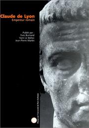 Cover of: Claude de Lyon, empereur romain: actes du colloque Paris-Nancy-Lyon, Novembre 1992