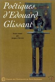 Cover of: Poétiques d'Edouard Glissant: actes du colloque international, Paris-Sorbonne, 11-13 mars 1998